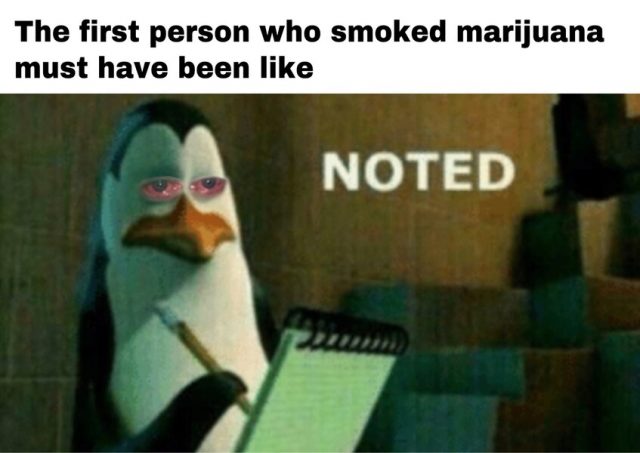 first person who smoked marijuana meme