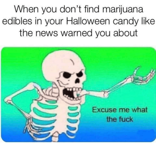 halloween edibles weed meme